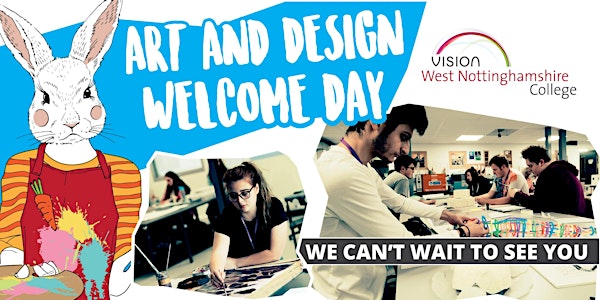 Art and Design Welcome Day - West Notts College
