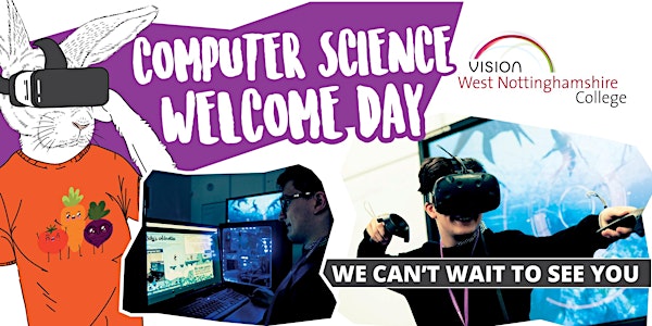 Computer Science Welcome Day - West Notts College