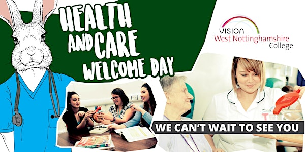 Health and Care Welcome Day - West Notts College