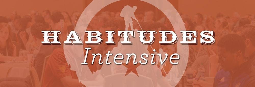 Habitudes Intensive - Atlanta - February 27-28, 2020