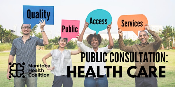 Public Consultation: Health Care