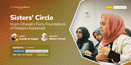 Sisters Class: Ghazali's Forty Foundations of Religion Explained