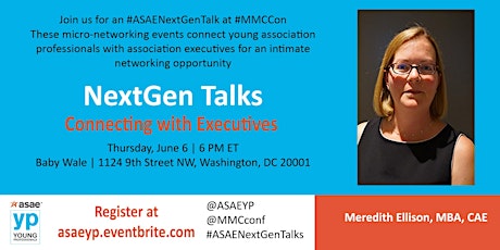 NextGen Talks: Connecting with Executives - Meredith Ellison, MBA, CAE primary image