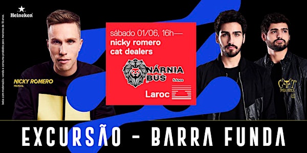 EXCURSÃO Nicky Romero + Cat Dealers no Laroc Club | Nárnia Bus