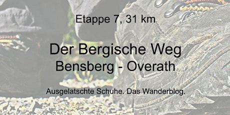 Hauptbild für Wanderung auf dem Bergischen Weg - Etappe 7: Bensberg bis Overath (31 km)