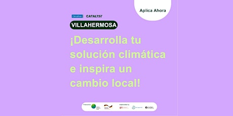 Imagem principal do evento CATAL1.5°T Climathon Villahermosa 2023