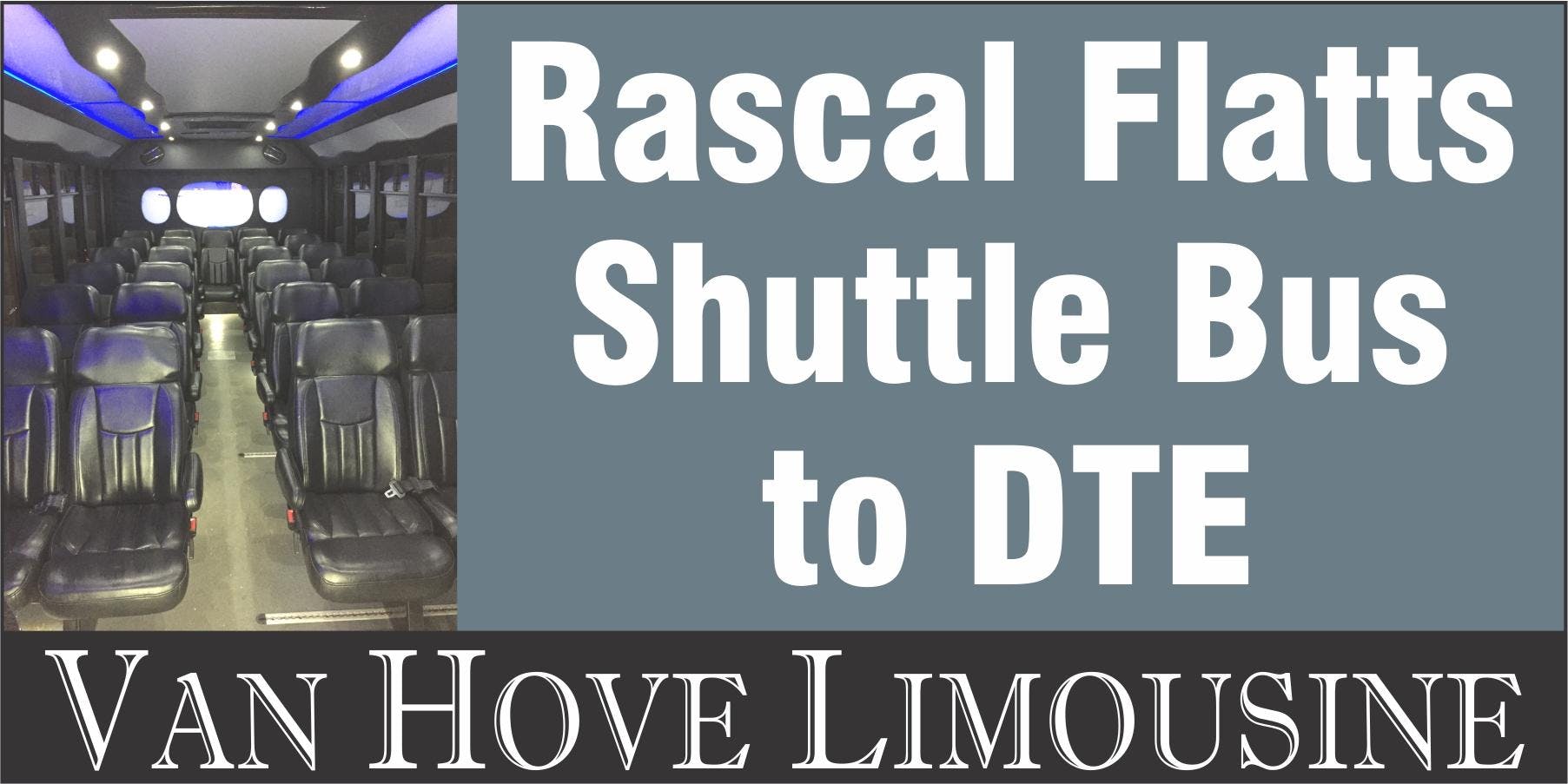 Rascal Flatts Shuttle Bus to DTE from Hamlin Pub 22 Mile & Hayes
