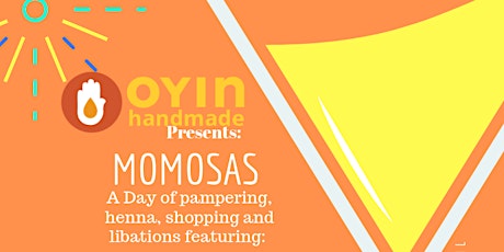 Oyin Handmade Presents: MOMOSAS! A Day of Pampering.  primary image