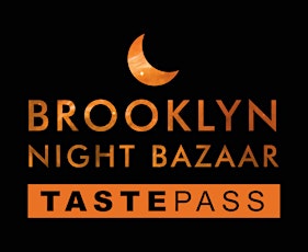 Brooklyn Night Bazaar TASTEPASS primary image
