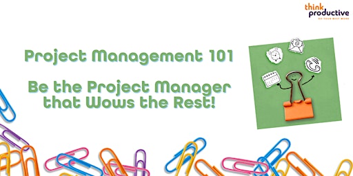 Imagem principal de Project Management 101 (Online, Zoom) 7th May 2024