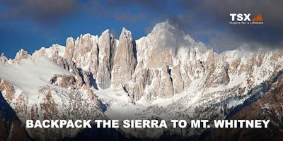 Backpack the Sierra to Mt. Whitney - REI Concord