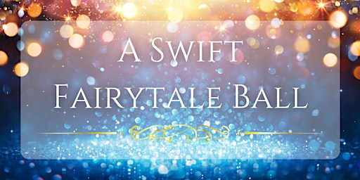 A Swift Fairytale Ball primary image
