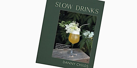 Imagen principal de Slow Drinks Demo with Danny Childs