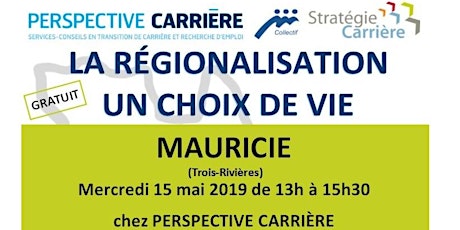La régionalisation, un choix de vie: la Mauricie primary image