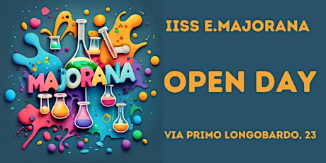 Immagine principale di Open Day - IISS Majorana Brindisi 