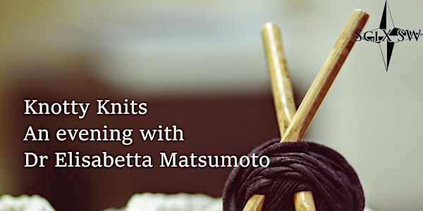 Knotty Knits: An evening of crafty geometry