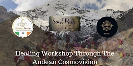 Healing Workshop Through The Andean Cosmovision primary image
