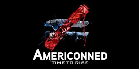 Imagem principal de Program 21: 'Americonned' Encore at The People's Forum - Time to Rise - Q&A