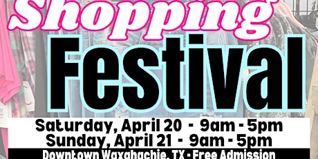 Big Top Shopping Festival - Waxahachie | Downtown | April 20 & 21, 2024