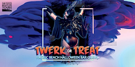Primaire afbeelding van "Twerk or Treat!" Pacific Beach Halloween  Night Bar Crawl