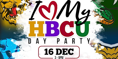 Imagen principal de I Love My HBCU Day Party - Celebration Bowl Edition