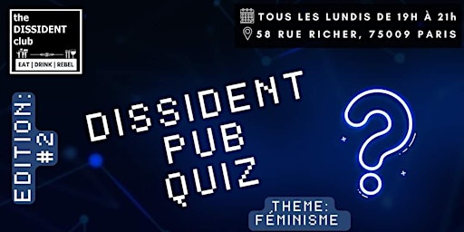 Hauptbild für Dissident Pub Quiz Thématique WEEKLY