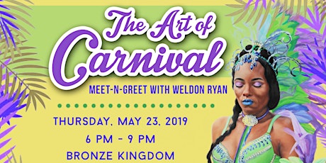 The Art of Carnival: Meet-N-Greet with Weldon Ryan primary image