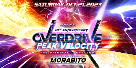 Imagen principal de OVERDRIVE: Peak Velocity with Morabito ***10 YEAR ANNIVERSARY***