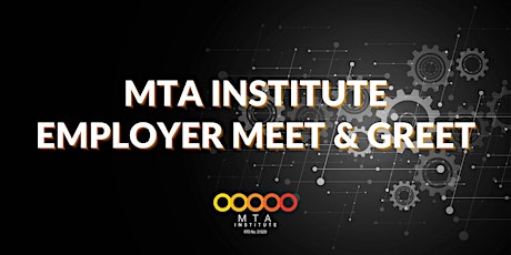 Hauptbild für MTA Institute Student/Employer Meet and Greet