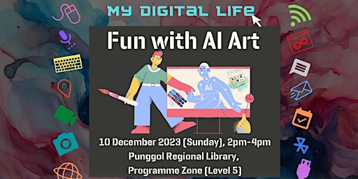 Imagem principal do evento Fun with AI Art | My Digital Life