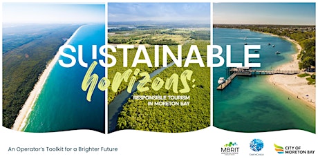 Sustainable Horizons: Responsible Tourism in Moreton Bay primary image