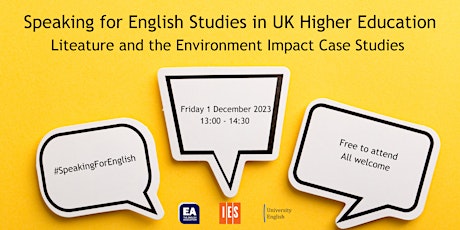 Speaking for English Studies in UK HE: Literature & The Environment primary image