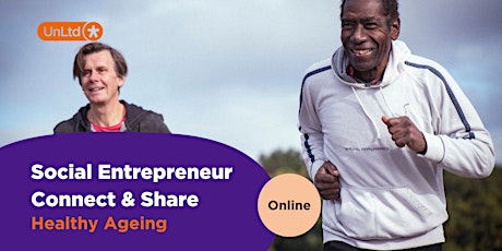 Primaire afbeelding van Social Entrepreneur Connect & Share: Healthy Ageing