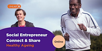 Hauptbild für Social Entrepreneur Connect & Share: Healthy Ageing