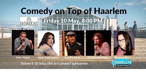 Comedy on Top of Haarlem