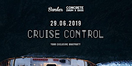 Primaire afbeelding van Cruise Control // Bunker x Concrete Drum X Bass
