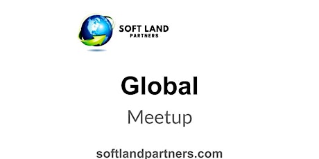 Soft Land Partners: Global Meetup