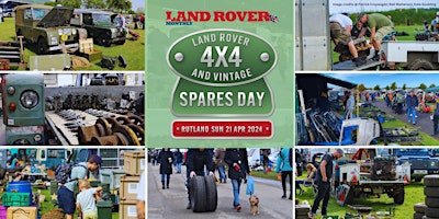 Immagine principale di Land Rover, 4x4 and Vintage Spares Day Rutland 21 April 2024 - Trade 