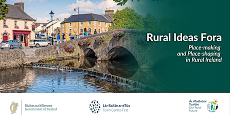 Hauptbild für Rural Ideas Fora - Rural Placemaking (ONLINE REGISTRATION)