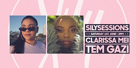 SILY Sessions -  Clarissa Mei + Temgazi  primary image