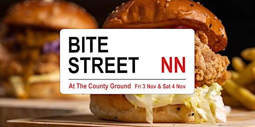 Immagine principale di Bite Street NN, Northampton street food event, November 3/4 