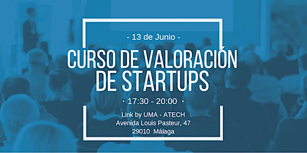 Curso de Valoración de Startups by Fellow Funders - Málaga (Grátis - ver co...