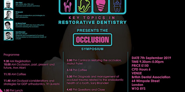 Key Topics in Restorative Dentistry presents the Occlusion symposium 