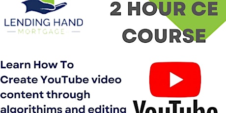 Primaire afbeelding van You Tube Channel Marketing for Realtors- 2 Hour CE Credit