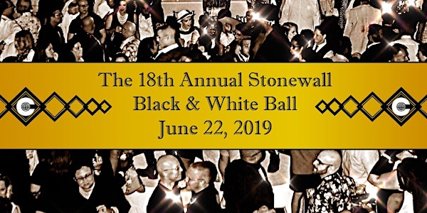 The 18th Annual Stonewall Black & White Ball