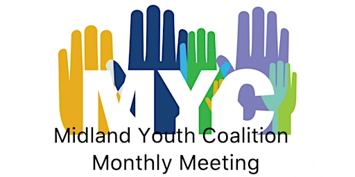 Midland Youth Coalition May 2024 Meeting primary image
