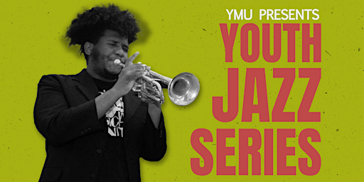 Hauptbild für Youth Jazz Series