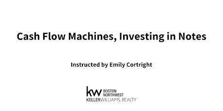 Cash Flow Machines, Investing in Notes primary image