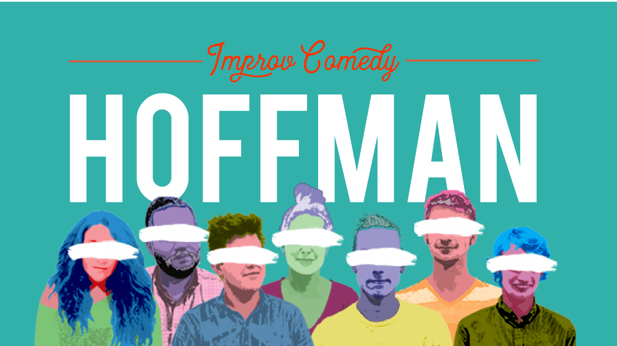 Improv Comedy: Hoffman