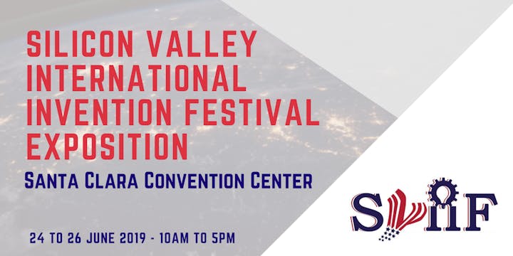 SILICON VALLEY INTERNATIONAL INVENTION FESTIVAL EXPOSITION